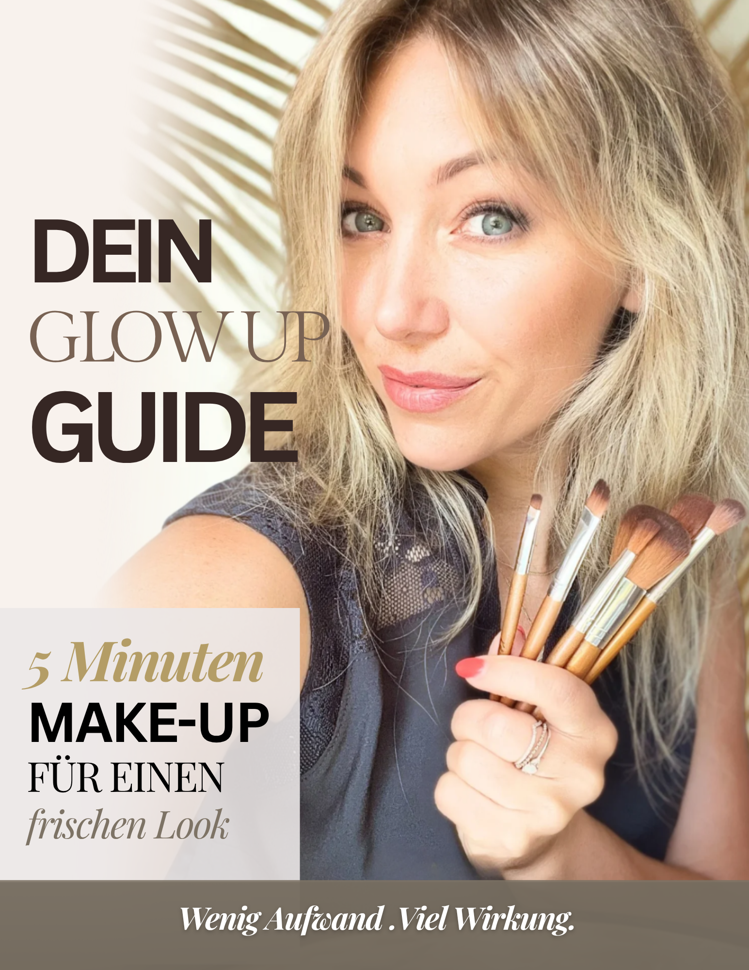 Titelbild von Jackys kostenlosem Glow-Up-Guide: 5 Minuten Make-up für einen frischen Look